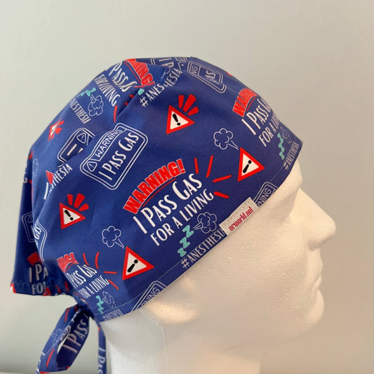 Scrub Cap-Anesthesiologist, "I Pass Gas for a living".