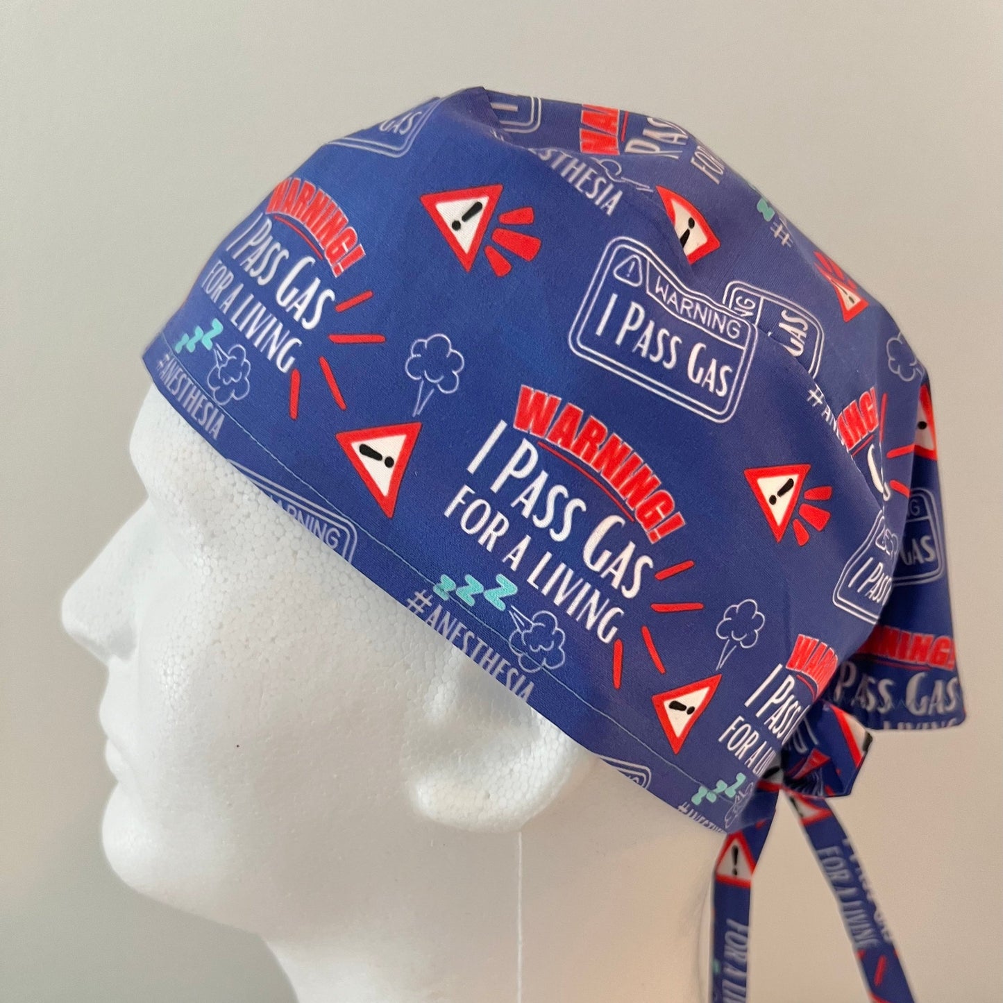 Scrub Cap-Anesthesiologist, "I Pass Gas for a living".