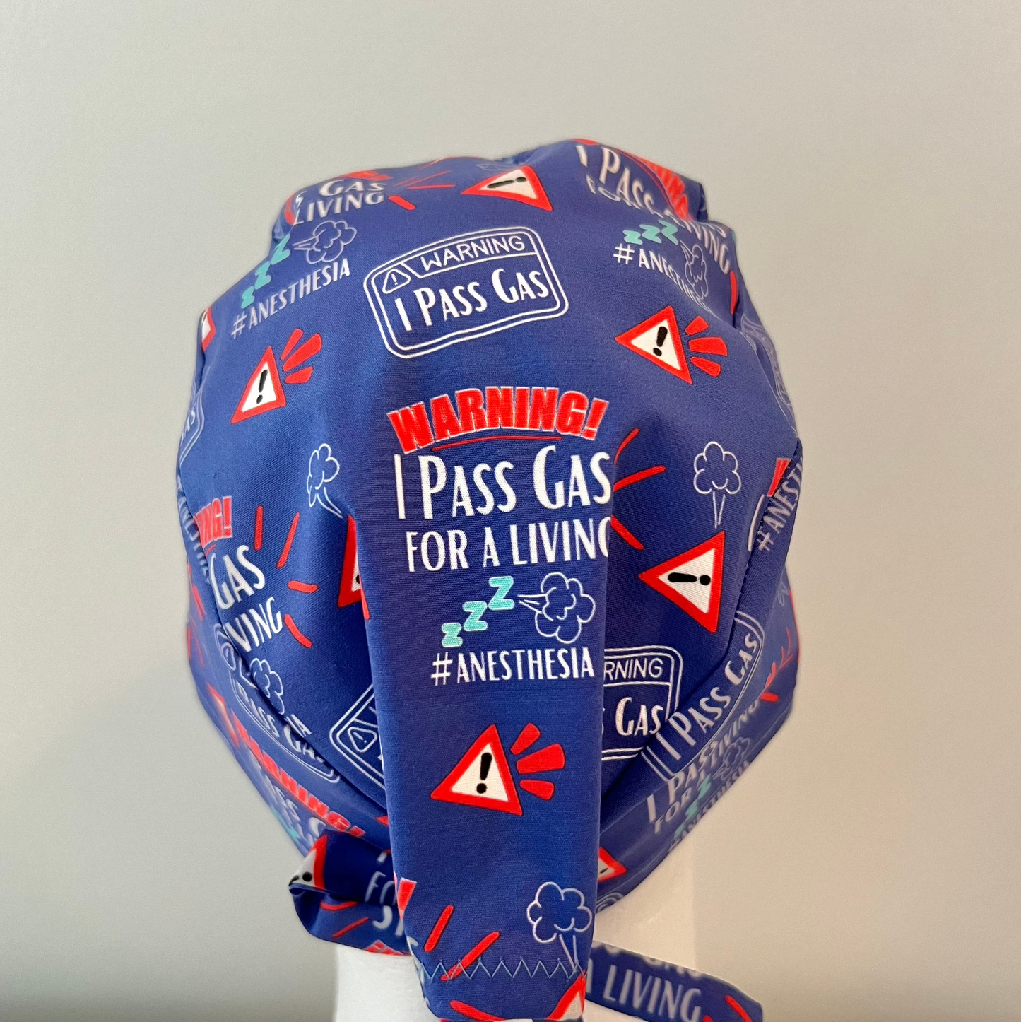 Scrub Cap-Anesthesiologist, "I Pass Gas for a living".