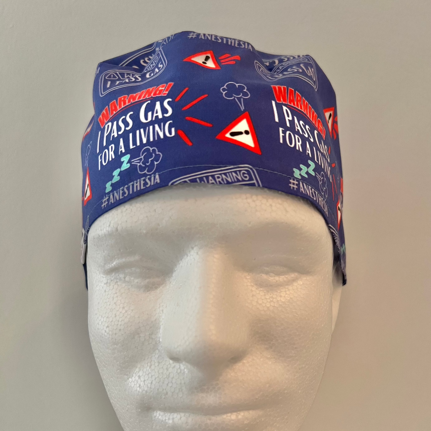 Scrub Cap-Anesthesiologist, "I Pass Gas for a living".