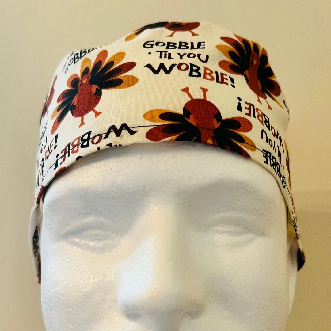 Scrub Cap-Thanksgiving "Gobble Til You Wobble"