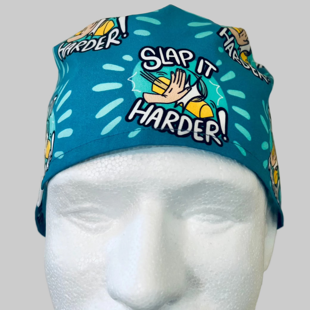"Slap it Harder"-Ortho Edition Scrub Cap | Funny Orthopedic Surgeon Hat