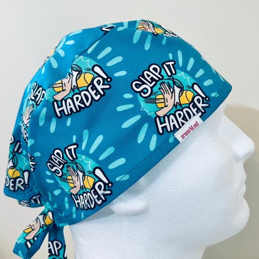 "Slap it Harder"-Ortho Edition Scrub Cap | Funny Orthopedic Surgeon Hat