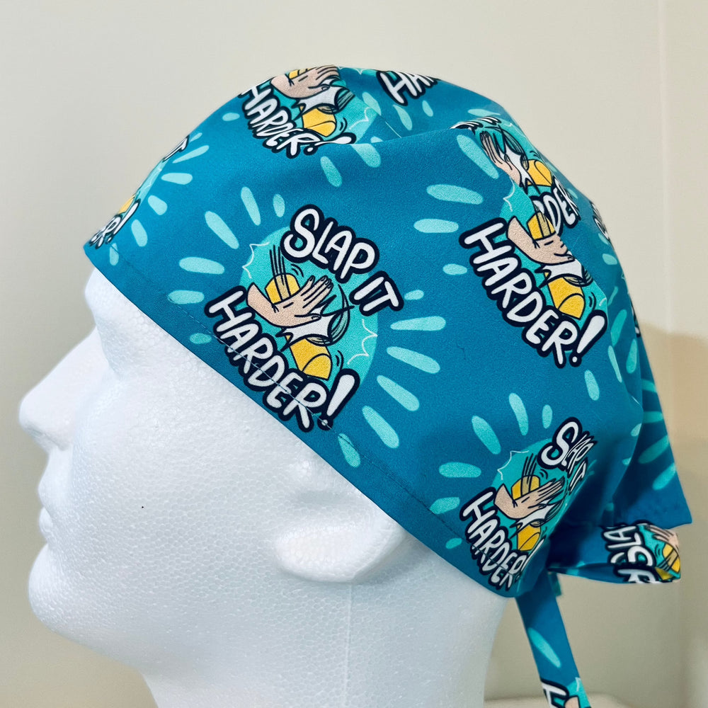 "Slap it Harder"-Ortho Edition Scrub Cap | Funny Orthopedic Surgeon Hat